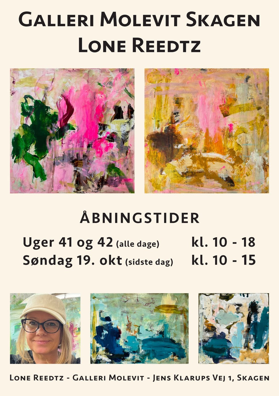 Lone Reedtz abstrakte malerier Skagen 2025 Galleri Molevit efterårsudstilling – udstillingsplakat med ekspressive malerier i pink, grønne og gyldne toner, portræt af kunstneren og praktiske oplysninger