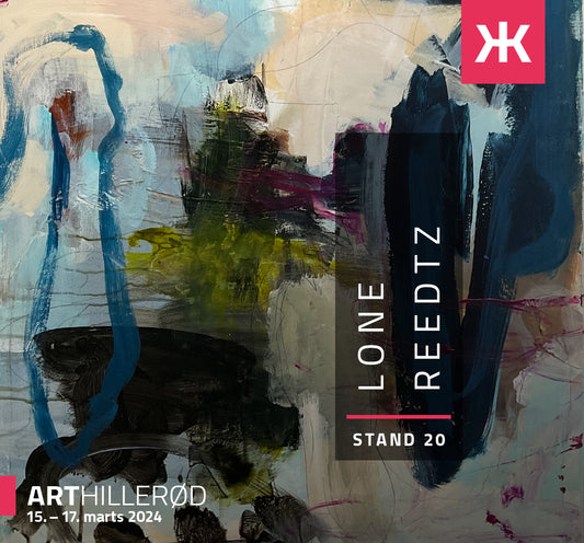 Oplev kunsten af Lone Reedtz på Art Hillerød d. 15.-17. marts 2024 - Billetter til halv pris